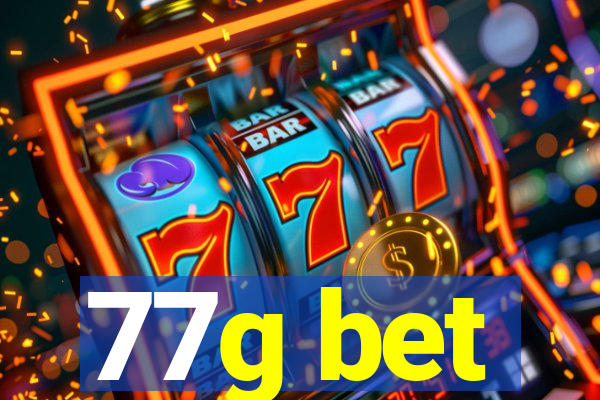 77g bet